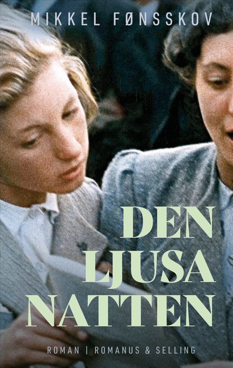 Mikkel Fønsskov - Den ljusa natten, Inbunden. Tillgänglighet: Kommande