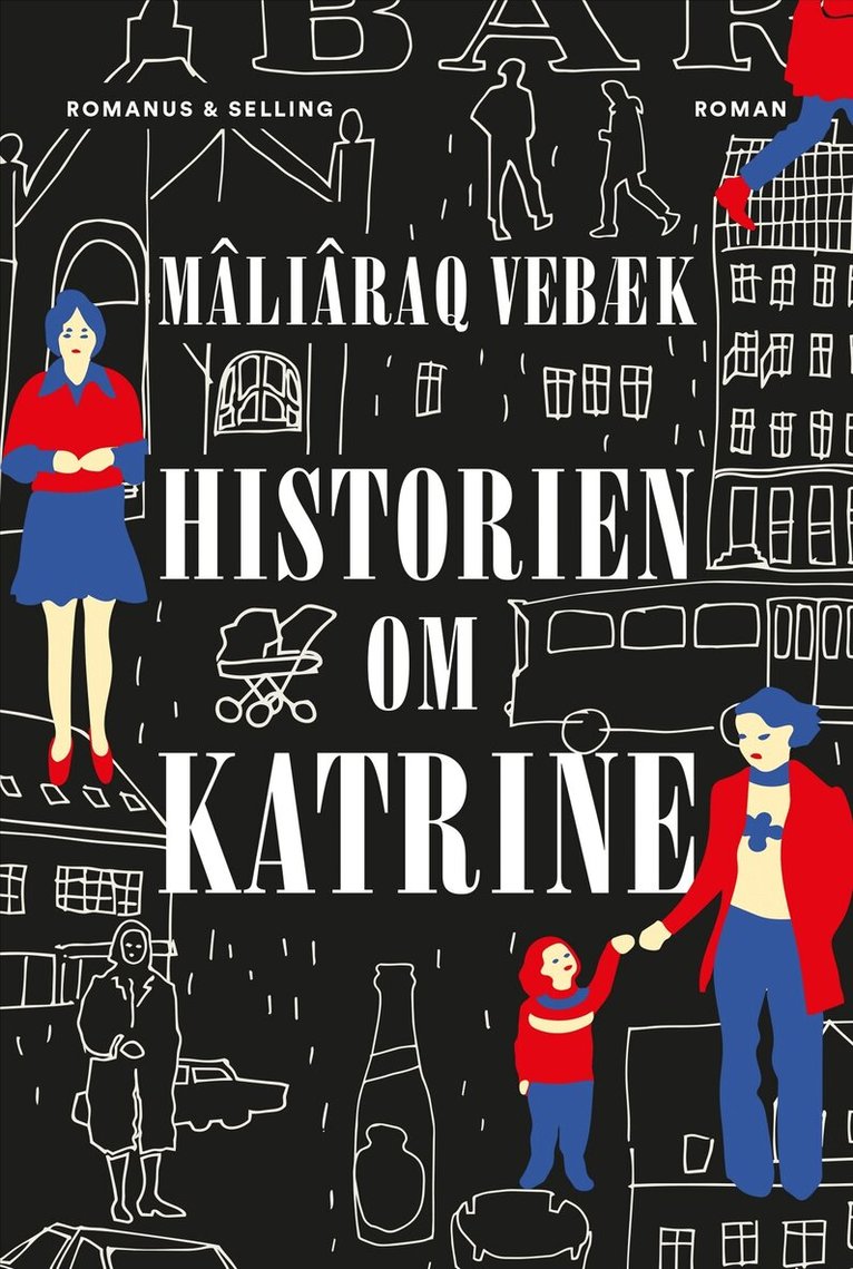 Mâliâraq Vebæk - Historien om Katrine, Inbunden. Tillgänglighet: Kommande