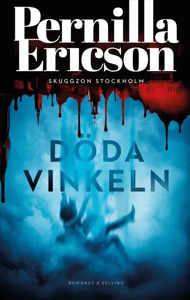 Pernilla Ericson - Döda vinkeln, Inbunden