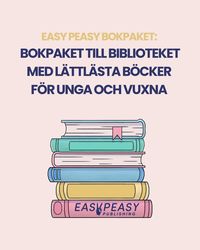 bokomslag Bokpaket till biblioteket med lättlästa böcker för unga och vuxna