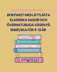 bokomslag Bokpaket med lättlästa klassiska sagor och övernaturliga väsen på engelska för 9-12 år