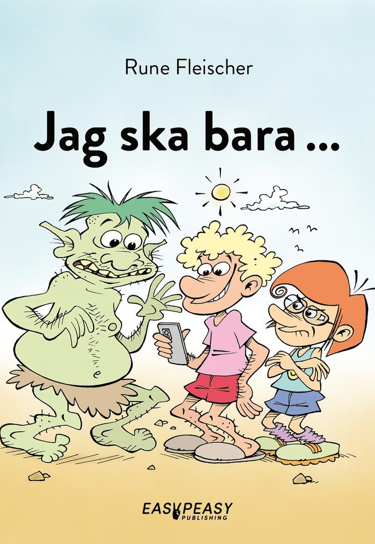 Rune Fleischer - Jag ska bara ..., Inbunden