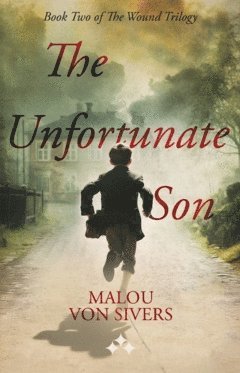 Malou Von Sivers, Malou von Sivers, Malou von Sivers - The Unfortunate Son, Häftad