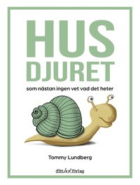 bokomslag Husdjuret som nästan ingen vet vad det heter