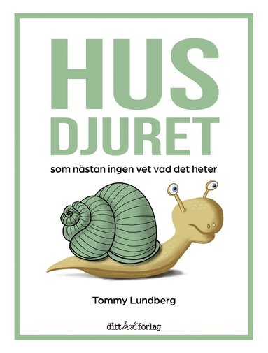 bokomslag Husdjuret som nästan ingen vet vad det heter