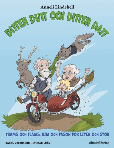 Anneli Lindehell - Ditten Dutt och Ditten Datt, bok 3, Inbunden