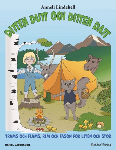 Anneli Lindehell - Ditten Dutt och Ditten Datt, bok 4, Inbunden