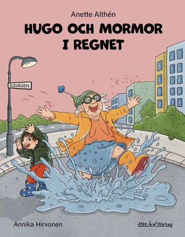 Anette Althén - Hugo och mormor i regnet, Inbunden