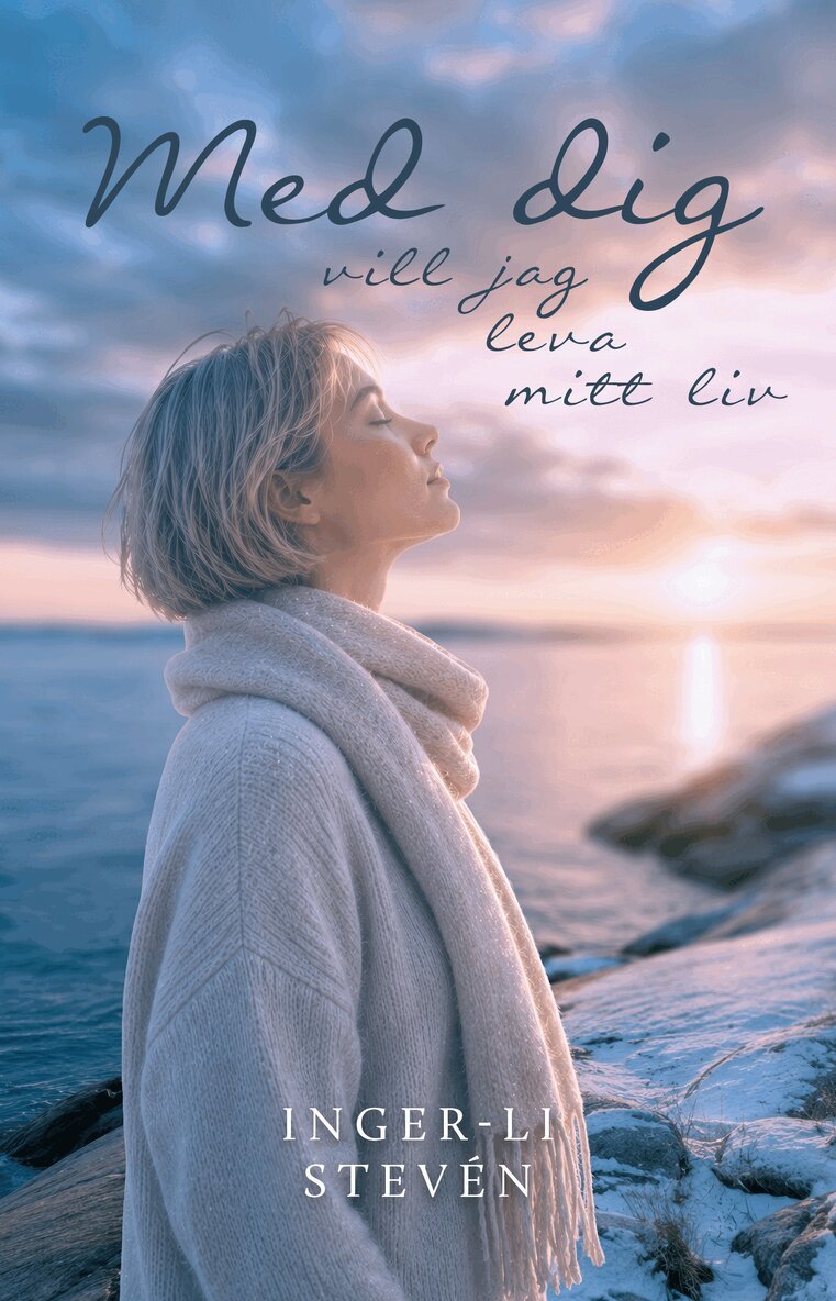 Inger-Li Stevén - Med dig vill jag leva mitt liv, Häftad. Tillgänglighet: Kommande