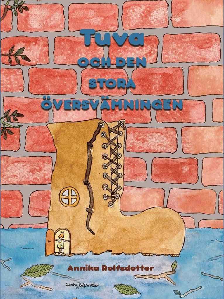 Annika Rolfsdotter - Tuva och den stora översvämningen, Inbunden