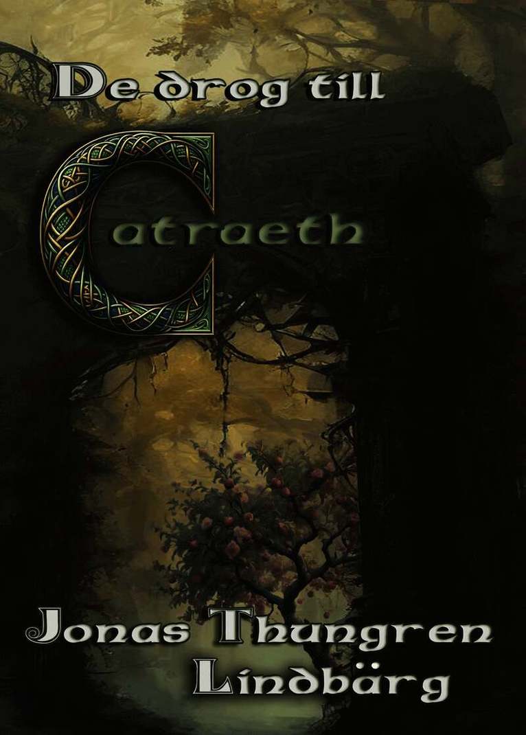 De drog till Catraeth