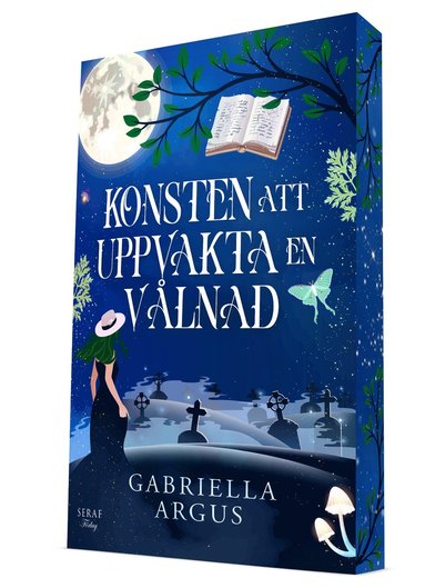bokomslag Konsten att uppvakta en vålnad