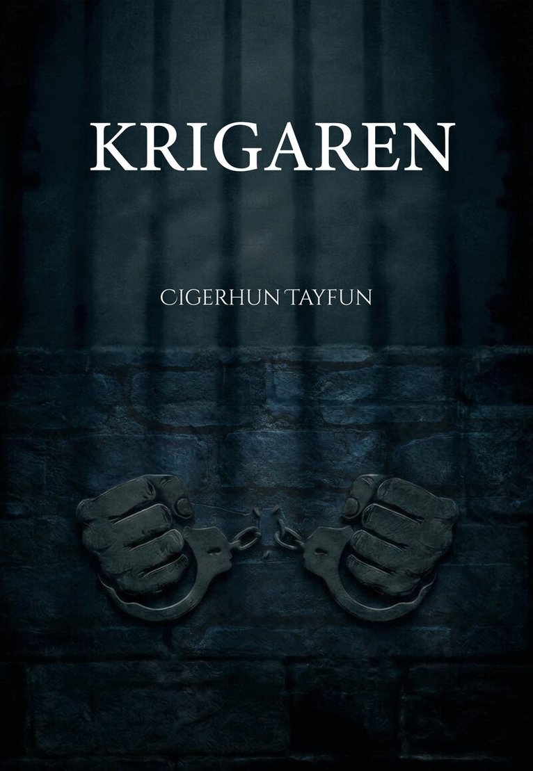 Cigerhun Tayfun - Krigaren, Häftad