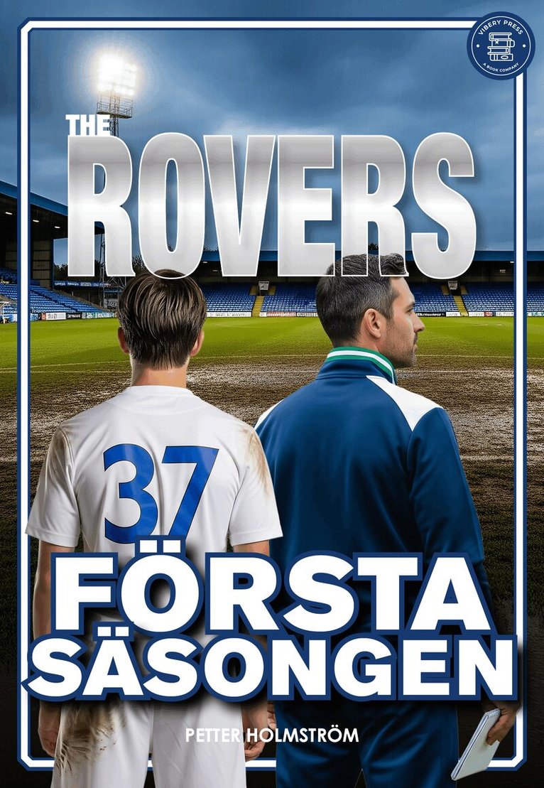 Petter Holmström - The Rovers : första säsongen, Häftad