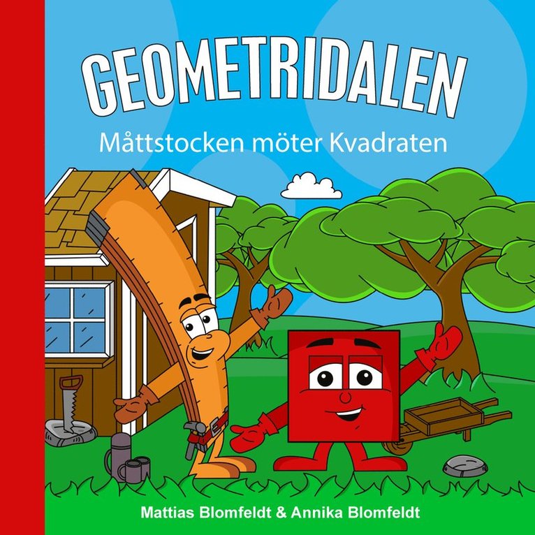 Mattias Blomfeldt, Annika Blomfeldt - Måttstocken möter Kvadraten, Inbunden