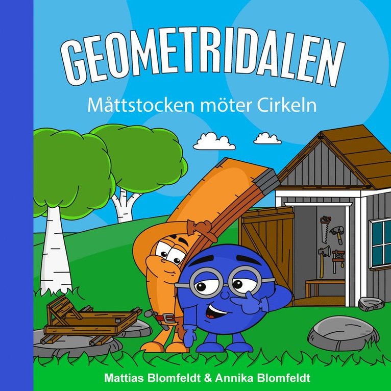 Mattias Blomfeldt, Annika Blomfeldt - Måttstocken möter Cirkeln, Inbunden