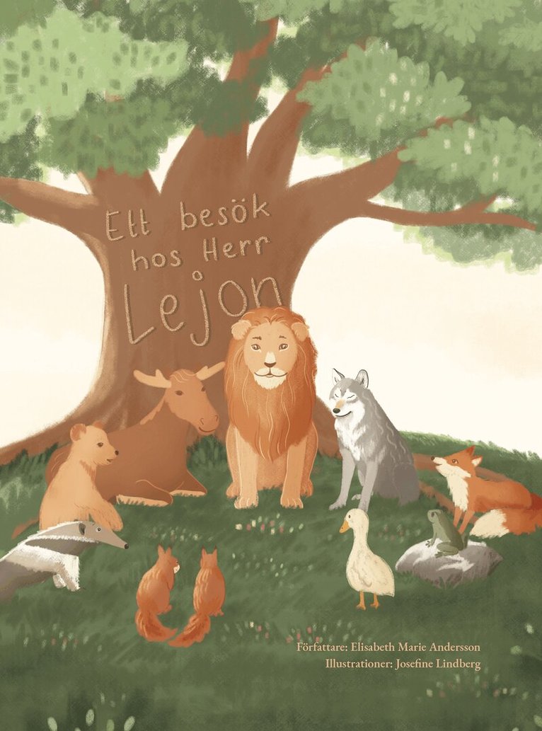Elisabeth Marie Andersson - Ett besök hos herr lejon, Inbunden