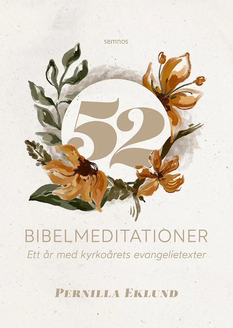 Pernilla Eklund - 52 bibelmeditationer: ett år med kyrkoårets texter, Kartonnage. Tillgänglighet: Kommande