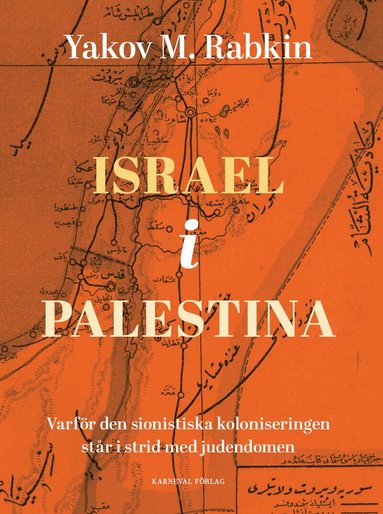 Yakov M. Rabkin - Israel i Palestina, Häftad