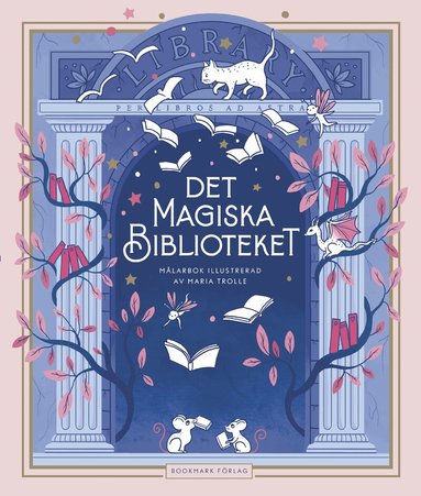 Maria Trolle - Det magiska biblioteket : Målarbok, Kartonnage