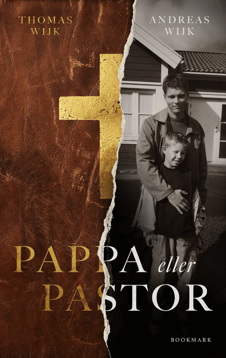 Thomas Wijk, Andreas Wijk - Pappa eller pastor, Inbunden