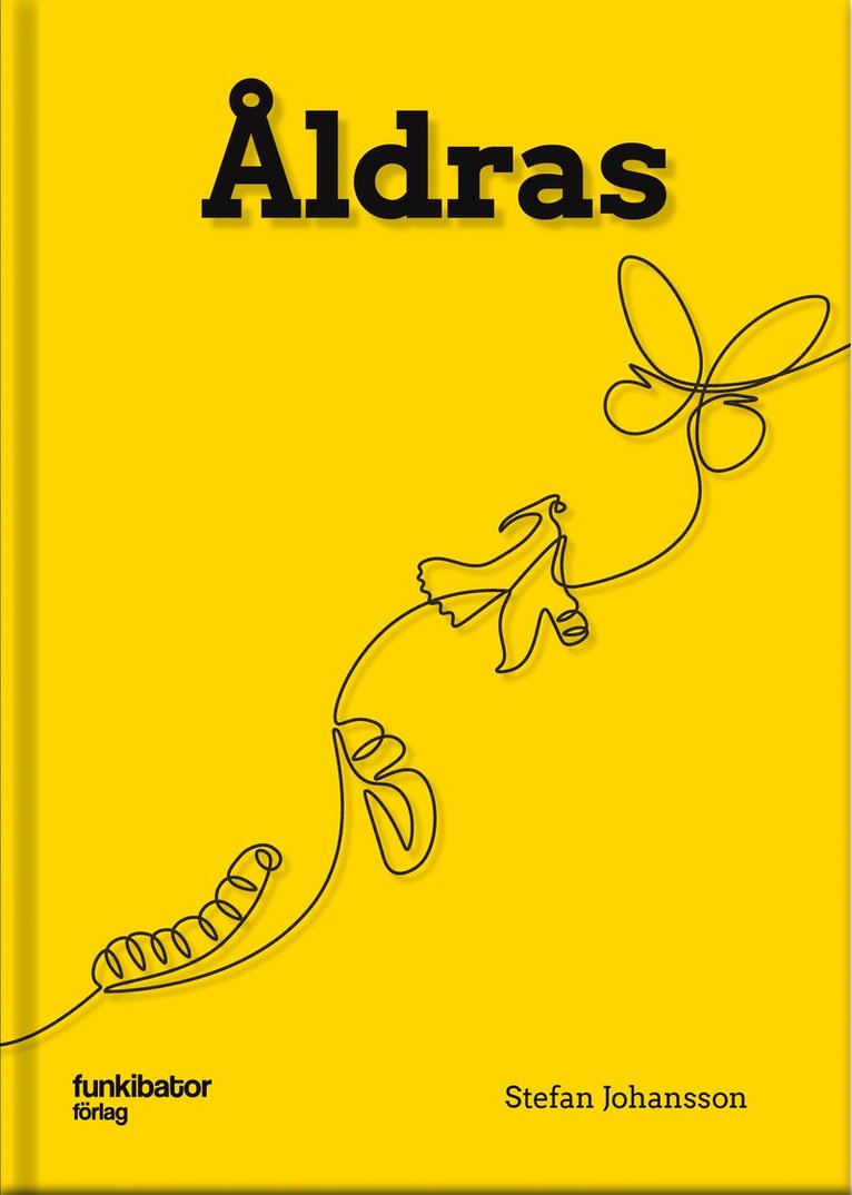 Stefan Johansson - Åldras, Inbunden