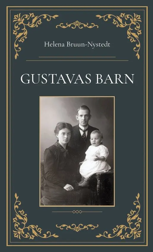 Helena Bruun-Nystedt - Gustavas barn, Häftad. Tillgänglighet: Lägg i varukorg