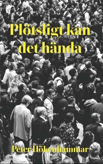 Peter Hökenhammar - Plötsligt kan det hända, Storpocket