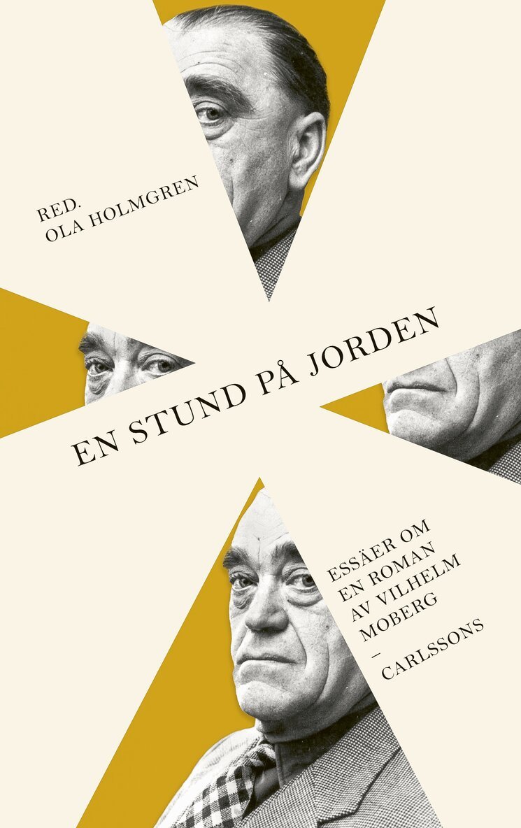En stund på jorden : essäer om en roman av Vilhelm Moberg, Inbunden. Tillgänglighet: Lägg i varukorg