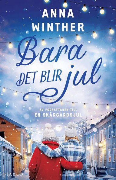 Anna Winther - Bara det blir jul, Inbunden