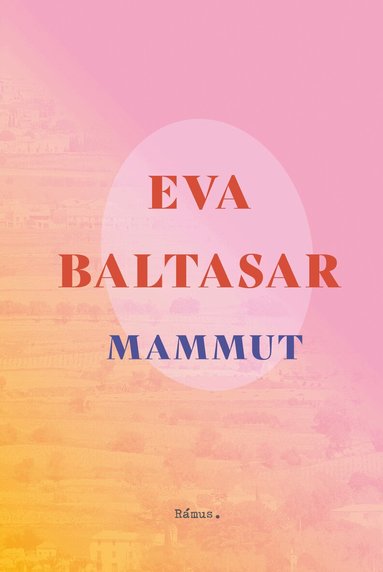 Eva Baltasar - Mammut, Inbunden