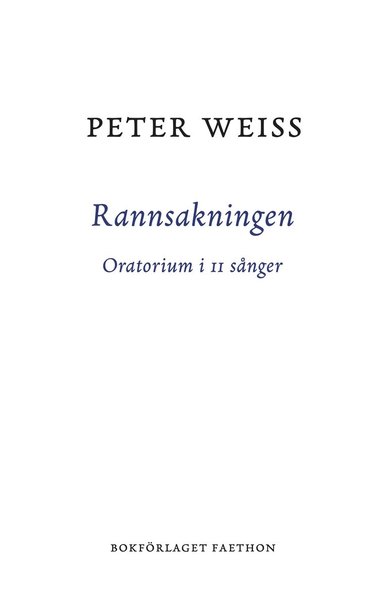 Peter Weiss - Rannsakningen, Häftad