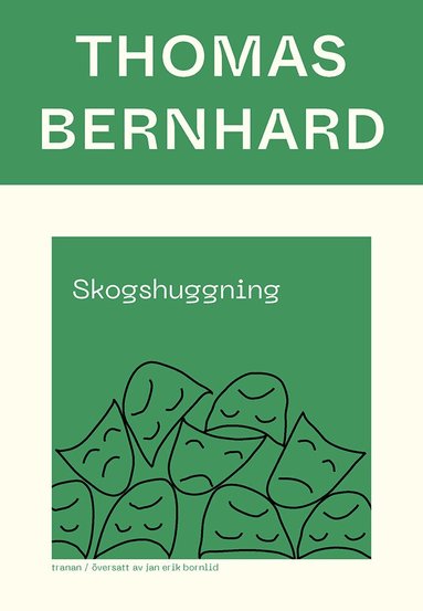 Thomas Bernhard - Skogshuggning, Häftad