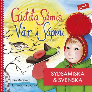Elin Marakatt - Vår i Sápmi - på sydsamiska & svenska, Inbunden