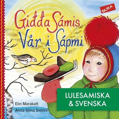 Elin Marakatt - Vår i Sápmi - på lulesamiska & svenska, Inbunden