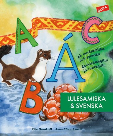 Elin Marakatt - ABC-bok på lulesamiska & svenska, Inbunden