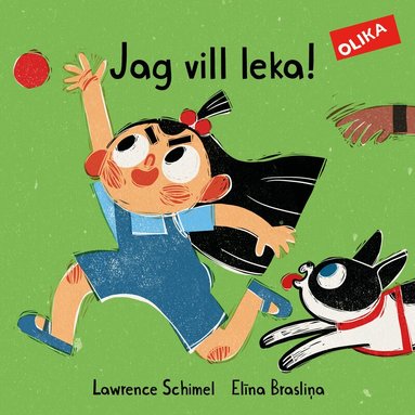 Lawrence Shimel - Jag vill leka!, Inbunden