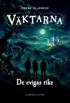 Oskar Liljenrud - Väktarna: De evigas rike, Häftad. Tillgänglighet: Kommande