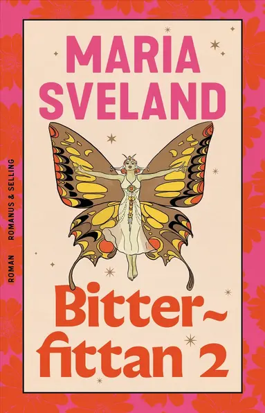 Maria Sveland - Bitterfittan 2, Häftad