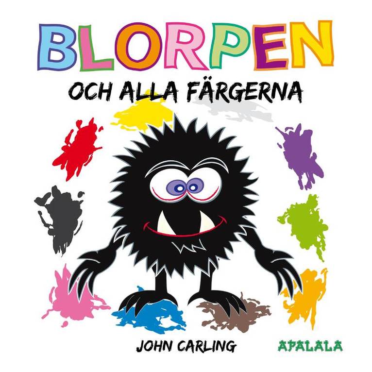 John Carling - Blorpen och alla färgerna, Inbunden. Tillgänglighet: Lägg i varukorg