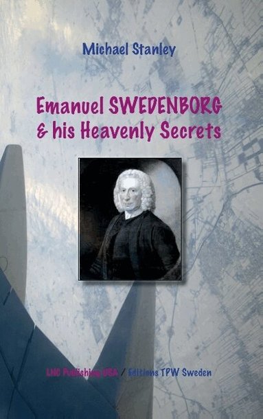 Michael Stanley - Emanuel Swedenborg and his heavenly secrets (rysk utgåva), Häftad