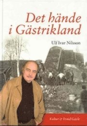 Det hände i Gästrikland