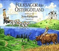 Sven Kjellgren - Folksagor från Östergötland, Inbunden