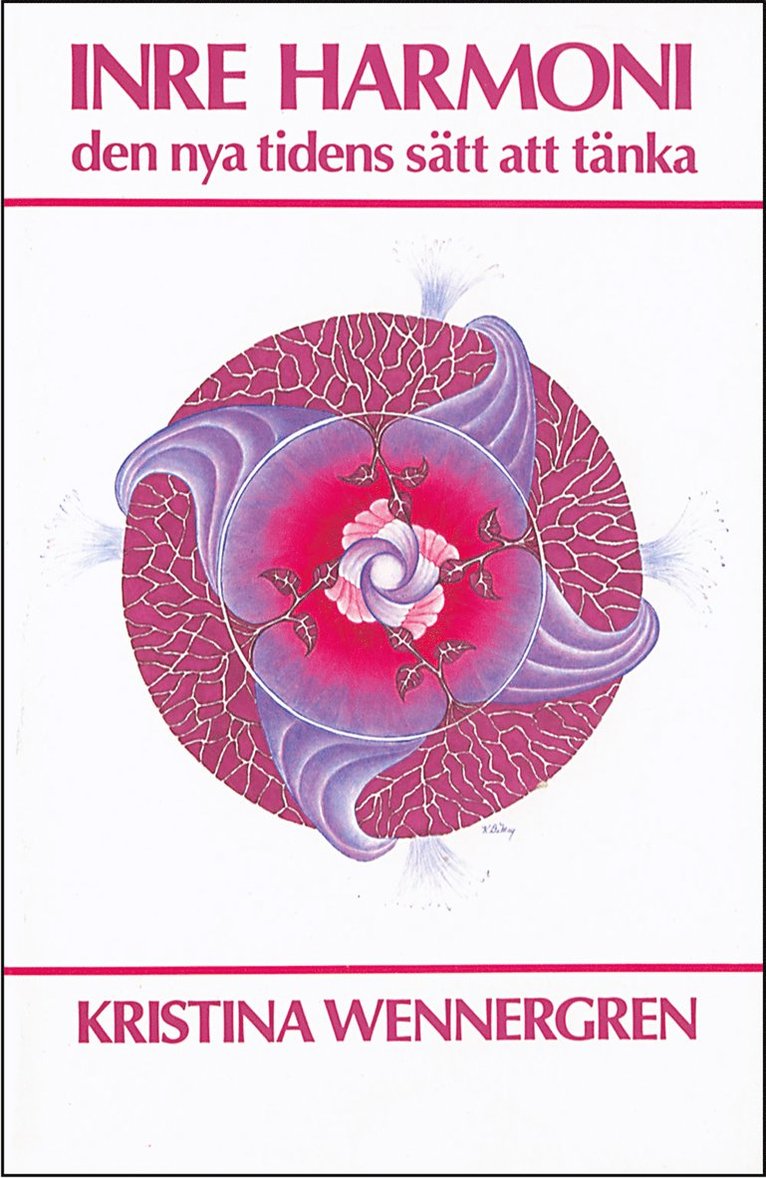 Kristina Wennergren - Inre harmoni : den nya tidens sätt att tänka, Häftad