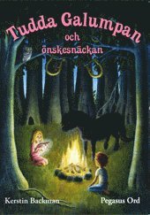 Kerstin Backman - Tudda Galumpan och önskesnäckan, Häftad