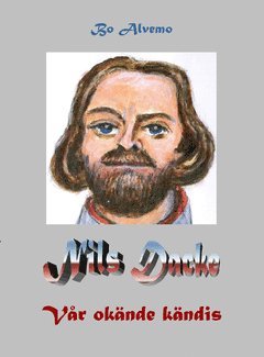 Nils Dacke : vår okände kändis