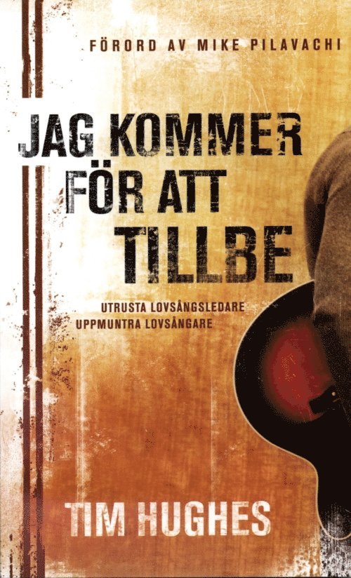 Jag kommer för att tillbe