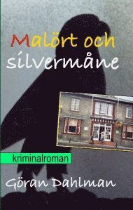 bokomslag Malört och silvermåne