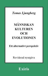 bokomslag Människan, kulturen och evolutionen - ett alternativt perspektiv
