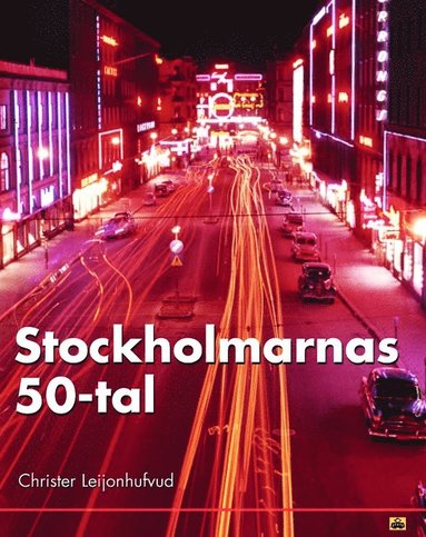 bokomslag Stockholmarnas 1950-tal